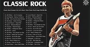 Classic Rock Greatest Hits Full Album | Best Classic Rock Songs Of 70s 80s 90s