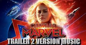 CAPTAIN MARVEL Trailer 2 Music Version | Proper Movie Trailer Theme Song