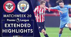 Brentford v. Manchester City | PREMIER LEAGUE HIGHLIGHTS | 12/29/2021 | NBC Sports