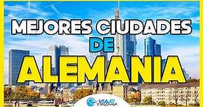ALEMANIA: 10 Mejores Ciudades para Visitar
