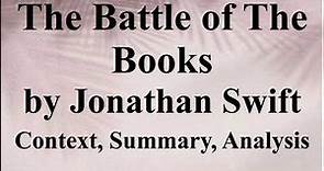 The Battle of The Books by Jonathan Swift | Context, Summary, Analysis