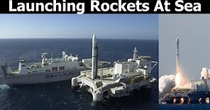 Sea Launch And Its Amazing Ocean Going Rocket Launch Site
