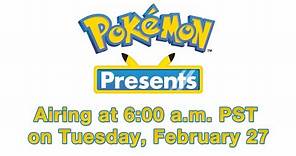 Pokemon Presents Official Livestream & NVC Post Show | 02.27.2024 6AM PST