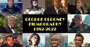 George Clooney: Filmography 1982-2022