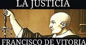 Francisco de Vitoria - La Justicia