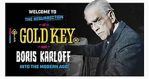 The Resurrection of Gold Key Comics and Boris Karloff!