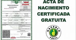 Acta De Nacimiento Certificada Gratuita - Cómo Crearla y Bajarla En PDF | Hacerlo fácil
