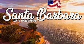 16 BEST Things To Do In Santa Barbara 🇺🇸 California