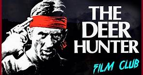 The Deer Hunter Review | Film Club
