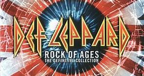 Def Leppard - Rock Of Ages (The Definitive Collection)