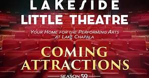 Coming Attractions at Lakeside Little Theatre