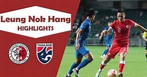 梁諾恆 vs 泰國 Leung Nok Hang vs Thailand｜19/6/2023