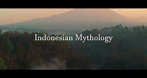 Indonesian Mythology | 2022 Documentary