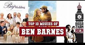 Ben Barnes Top 10 Movies | Best 10 Movie of Ben Barnes