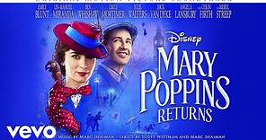 Marc Shaiman - Overture (From "Mary Poppins Returns"/Audio Only)