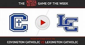Lexington Catholic at Covington Catholic - HS Football
