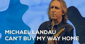 Michael Landau - Can't Buy My Way Home (Official Visualizer)