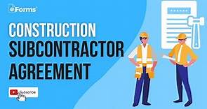 Explaining a Construction Subcontractor Agreement