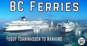 BC Ferry Trip from Tsawwassen to Nanaimo