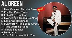 Al Green Greatest Hits - How Can You Mend A Broken Heart, For The Good Times, Let's Stay Together