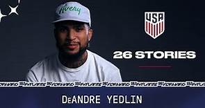 USMNT 26 Stories: DeAndre Yedlin