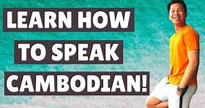 🗣️ Learn To Speak Cambodian | Khmer Phrases | Living In Cambodia.