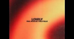 Paul Schulze feat Mila Falls Lonely (Extended )