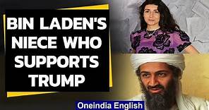 Osama bin Laden's niece Noor backs Donald Trump, why? | Oneindia News