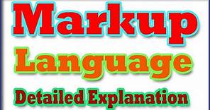 Markup Language | What is Markup Language | Detailed Explanation - English Audio