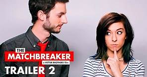 The Matchbreaker - Trailer #2