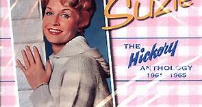 Sue Thompson - Suzie: The Hickory Anthology 1961-1965