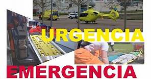 Urgencia y Emergencia