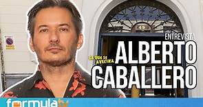 Alberto Caballero: Reencuentro de AQUÍ NO HAY QUIEN VIVA y temporada 14 de LA QUE SE AVECINA