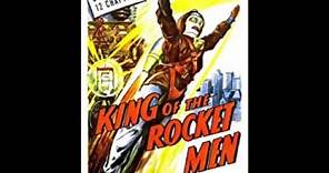 King Of The Rocket Men (1949) (Complete Serial)