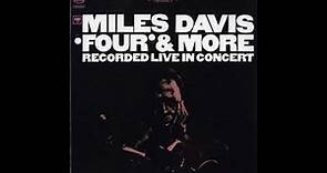 Miles Davis - 'Four' & More: Recorded Live in Concert (Full Album)