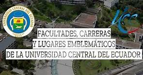 FACULTADES Y CARRERAS | UNIVERSIDAD CENTRAL DEL ECUADOR