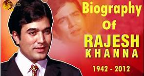 Bollywood's First Superstar - Rajesh Khanna - Biography