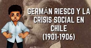 Germán Riesco y la Crisis Social en Chile (1901-1906) | Historia de Chile #40