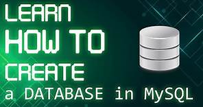 Learn How to Create a Database | First Steps in SQL Tutorial