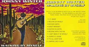 Johnny Winter – Walking By Myself