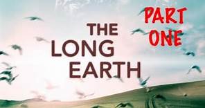Terry Pratchett/ Stephen Baxter. THE LONG EARTH. (Part One) (Audiobook)