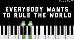 Tears For Fears - Everybody Wants To Rule The World | EASY Piano Tutorial