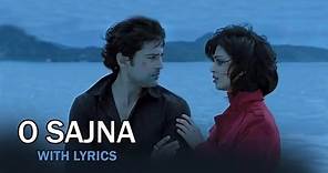 O Sajna (Lyrical Full Song) | Table No.21 | Rajeev Khandelwal & Tina Desai