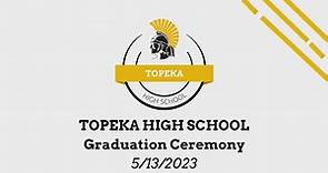 Topeka High School 2023 Graduation