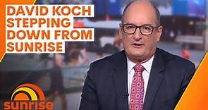 David Koch announces he's stepping down from Sunrise