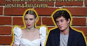 Interview: Lucy Fry and Rafi Gavron | Godfather of Harlem