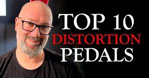 Top 10 Distortion & Overdrive Pedals Of All Time - (Agree or disagree?)
