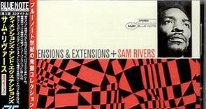 Sam Rivers - Dimensions & Extensions