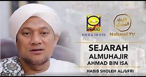 Sejarah AlMuhajir Ahmad bin Isa - Primas Tour