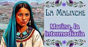 La Malinche: Interprete y traductora durante la conquista de México. | Biografía breve.